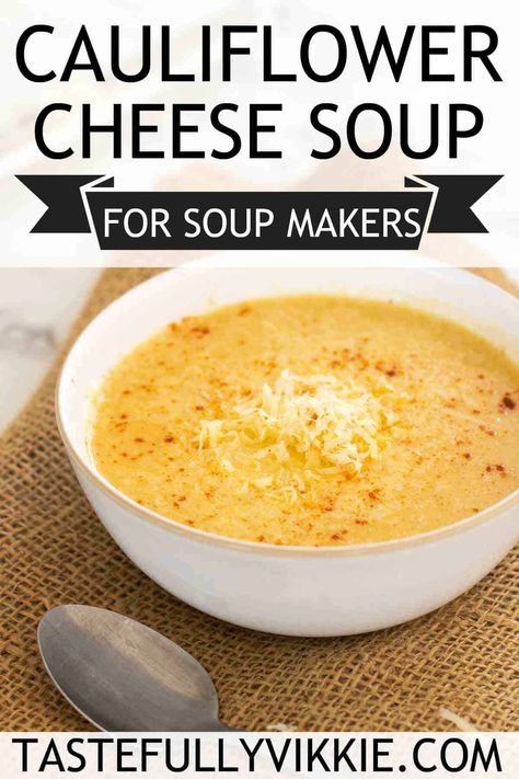 Easy Creamy Cauliflower Cheese Soup Recipe Ninja Blender And Soup Maker Recipes, Ninja Soup Maker Recipes, Soup Maker Recipes Morphy Richards, Morphy Richards Soup Maker, Cauliflower Cheese Soup, Family Recipies, Cauliflower Cheese Soups, Soup Maker Recipes, Cheese Soup Recipe