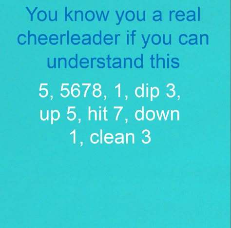 I under stand this so much I hear everyday I do it all day as well Cheer Memes So True, Cheer Mom Quotes, Funny Cheer Quotes, Great White Sharks Cheer, Cheer Moves, Cheerleading Workouts, Cheer Tips, Cheer Funny, Comp Cheer