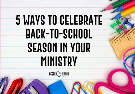 5 Ways to Celebrate Back-To-School Season in Your Ministry – Deeper KidMin Sunday School Promotion Ideas, Sunday School Promotion Ideas For Kids, Back To School Prayer, Back To School Videos, School Promotion, Night Before School, Childrens Ministry Curriculum, Family Ministry, Before School Starts