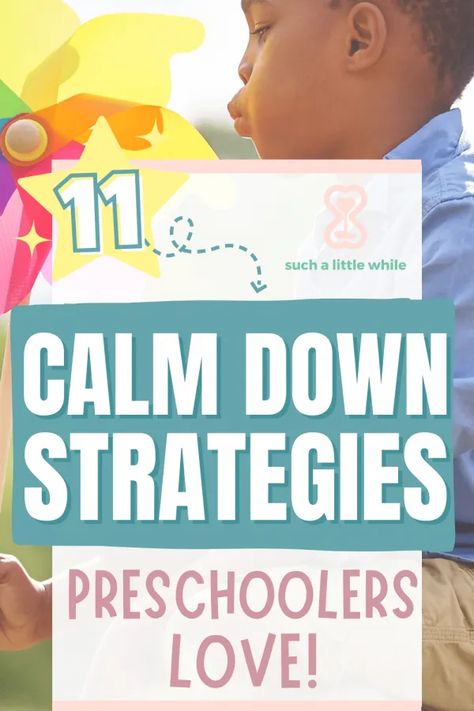 11 Calm Down Strategies Preschoolers Love!  By Such a Little While (text overlay young boy exhaling into a rainbow pinwheel) Calm Down Strategies, Social Emotional Learning Lessons, Calming Techniques, Calming Strategies, Social Emotional Learning Activities, Challenging Behaviors, Social Emotional Development, Parenting Tools, Mindful Parenting