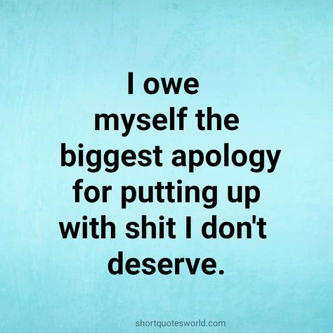 Im Sorry Quotes, Sorry For Myself, Apologizing Quotes, Sorry Quotes, November Quotes, Single Quotes Funny, I Love Myself, Boss Lady Quotes, An Apology