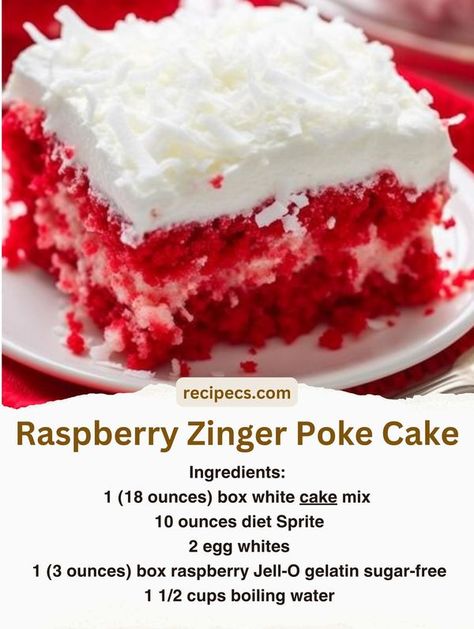 Zinger Cake Recipe, Zinger Poke Cake, Raspberry Zinger Poke Cake, Raspberry Zinger Cake, Raspberry Zinger, Cake Mix Ingredients, Strawberry Dessert Recipes, Poke Cake Recipes, Poke Cakes