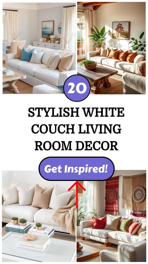 Collage showcasing stylish white couch living rooms with cozy, modern decor accents. White Couch Decor, White Couch Living Room Decor, White Couch Living Room Ideas, White Couch Pillows, White Couch Living Room, White Leather Couch, Couch Living Room Ideas, Sofa Pictures, White Couch