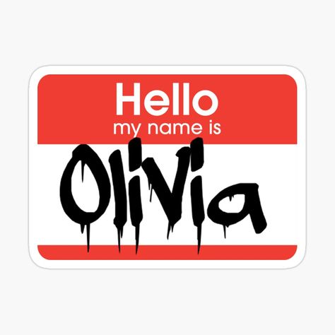 Get my art printed on awesome products. Support me at Redbubble #RBandME: https://www.redbubble.com/i/sticker/Hello-My-Name-is-Olivia-Olivia-Tag-by-Mooostickers/76686534.JCQM3?asc=u Hi My Name Is Sticker, My Name Is Sticker, Olivia Name, Nerdy Art, Tag Sticker, Hello My Name Is, Name Tags, Sticker Art, My Name Is