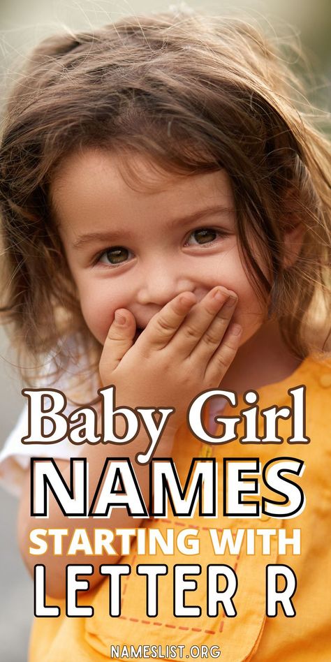 girl names that begin with r, r letter names, r names R Girl Names, Best Baby Girl Names, Elegant Girl Names, Trendy Baby Girl Names, Rare Baby Girl Names, Cool Baby Girl Names, Modern Baby Names, Names For Girls