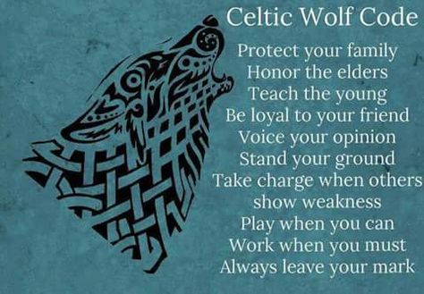 Wolf Code, Celtic Wolf, Wolf Quotes, Wolf Love, Wolf Spirit, Celtic Symbols, Warrior Quotes, Life Quotes Love, Spirit Guides