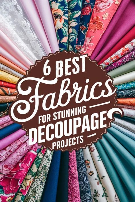 6 Best Fabrics for Stunning Decoupage Projects 1 Decoupage Fabric Ideas, Resin Over Decoupage, Fabric Decoupage Furniture, Using Napkins For Decoupage, Mod Podge Crafts On Wood Fabric Covered, Decoupage Fabric On Glass Plates, Decoupage With Fabric, Decopatch Ideas, Modge Podge Fabric