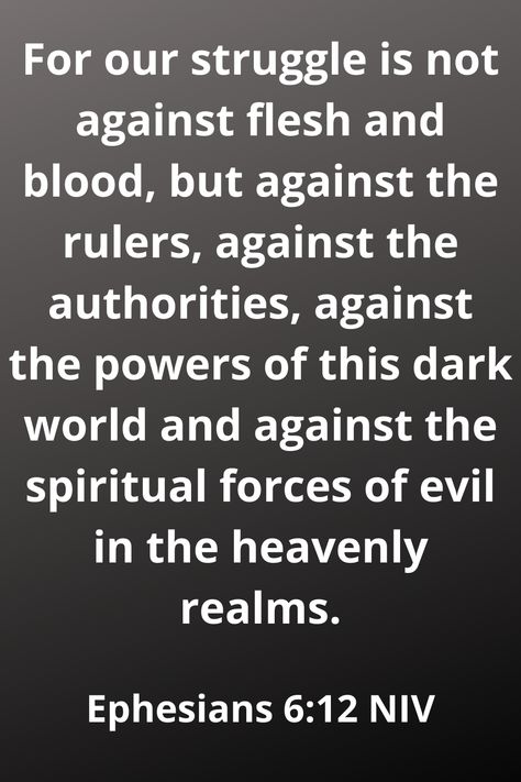 "For our struggle is not against flesh and blood, but against the rulers, against the authorities, against the powers of this dark world and against the spiritual fores of evil in the heavenly realms." ~ Ephesians 6:12 NIV Put On The Armor Of God, Full Armor Of God, The Armor Of God, Put On The Armour Of God, How To Put On The Full Armor Of God, Full Armor Of God Images, Full Armor Of God Prayer, Put On The Full Armor Of God, The Full Armor Of God Image