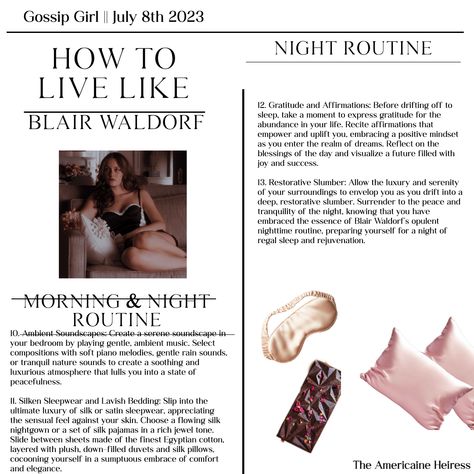 Blair Waldorf Night Routine, Blair Waldorf Essentials, How To Live Like Blair Waldorf, Blair Waldorf Routine, Blair Waldorf Tips, Blair Waldorf Morning Routine, Blair Waldorf Gossip Girl, Hot Girl Summer, Get My Life Together