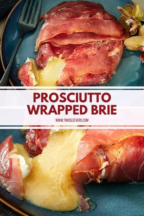 Brie Recipes Low Carb, Prosciutto Wrapped Baked Brie In Pastry, Brie Keto Recipes, Brie And Prosciutto Appetizers, Baked Brie Prosciutto, Keto Brie Cheese Recipes, Brie And Prosciutto Garlic Bread, Prosciutto Wrapped Brie, Holiday Brie