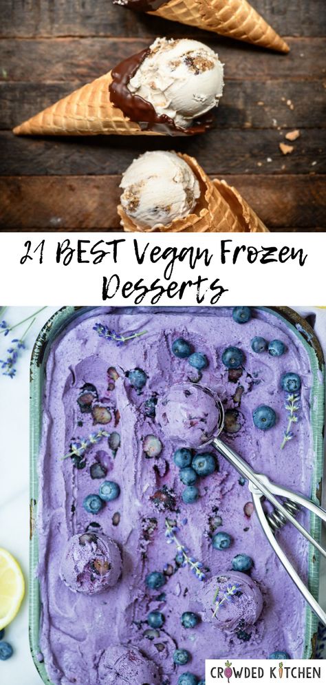 Frozen Vegan Desserts, Vegan Deserts Easy, Gluten Free Frozen Desserts, Dairy Free Popsicles, Vegan Frozen Dessert, Fill Your Freezer, Raspberry Cheesecake Bars, Crowded Kitchen, Vegan Ice Cream Recipe