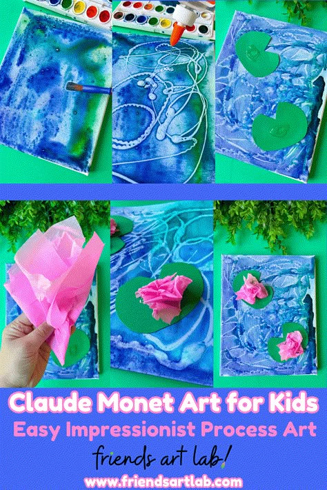 Claude Monet Art for Kids – Impressionist-Inspired Process Art - Friends Art Lab Famous Artists Preschool Activities, Early Childhood Art Activities, Artist Activities For Preschool, Famous Artists For Kids, February Preschool, Grade 1 Art, Claude Monet Art, Art Assignments, 2nd Grade Art