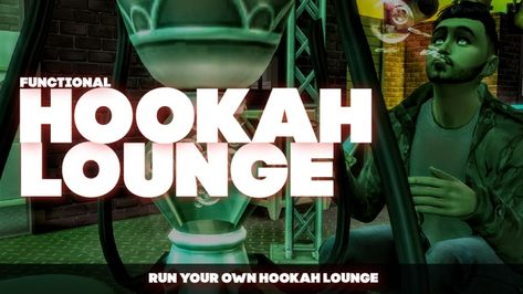 FUNCTIONAL HOOKAH LOUNGE - DOWNLOAD | WICKED PIXXEL Free Sims 4, The Sims 4 Packs, The Sims 4 Download, Sims 4 Game, Sims Mods, Sims 4 Cc, Sims 4 Custom Content, Maxis Match, Sims 4 Mods