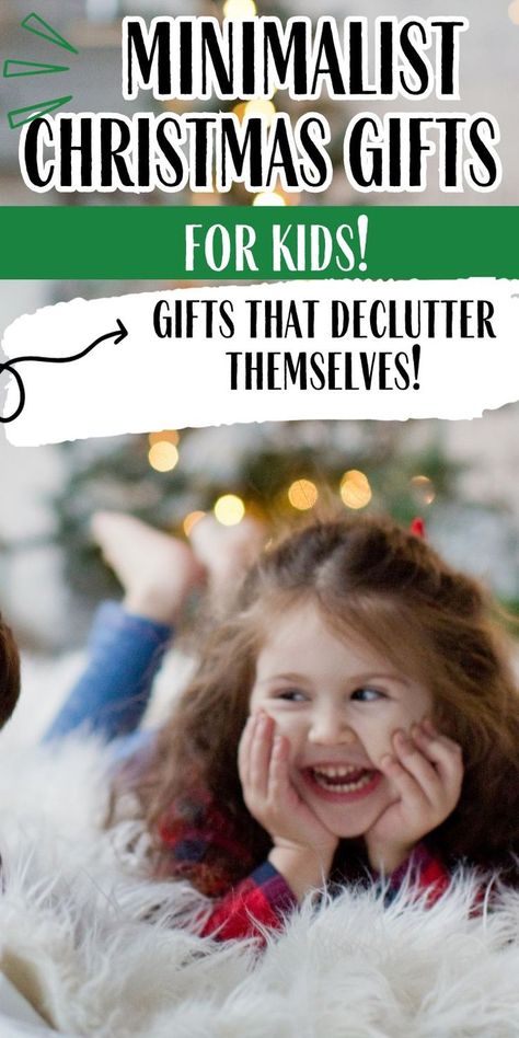 girl with Christmas tree in background. Text overlay reads "minimalist Christmas Gifts for Kids! Gifts that Declutter themselves!" Christmas Present Guide, Minimalist Christmas Gifts, Consumable Gifts, Decluttering Minimalist, Minimal Christmas Gifts, Kids Christmas List, Stocking Fillers For Kids, Holiday Shopping List, Christmas Presents For Kids