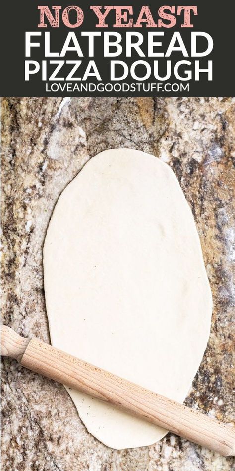 Flatbread Pizza Dough No Yeast, Flatbread Recipes Pizza Dough, Flatbread Pizza Crust Recipe, Flat Bread Recipe For Pizza, Flat Pizza Dough Recipe, Homemade Flatbread Dough, Diy Pizza Dough Easy No Yeast, Flatbread Recipe Easy, Flat Bread Dough Recipe