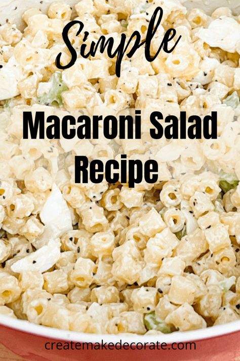 Mom's Simple Macaroni Salad Recipe - Create Make Decorate with Nikki Simple Macaroni Salad Mayonnaise, Small Batch Pasta Salad, Easy Macaroni Salad Simple, Hellmans Macaroni Salad Recipe, Macronie Salad Easy, Hellmans Macaroni Salad, Macaroni Salad With Egg, Basic Macaroni Salad, Simple Macaroni Salad