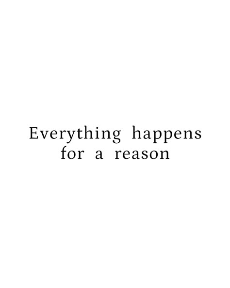 Widget Quotes White, Cute Widgets Quotes, Widget White And Black, Everything Happens For A Reason Quote, My Future Quotes, Horizontal Quotes, Quotes In White, Horizontal Quote, White Vision Board