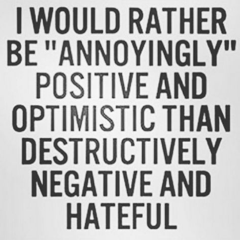 No Time For Negative People Quotes Positive Quotes For Life Encouragement, Positive Quotes For Life Happiness, Now Quotes, I Would Rather, Quotes Thoughts, Super Quotes, Positive Quotes For Life, Quotes Positive, Nature Quotes