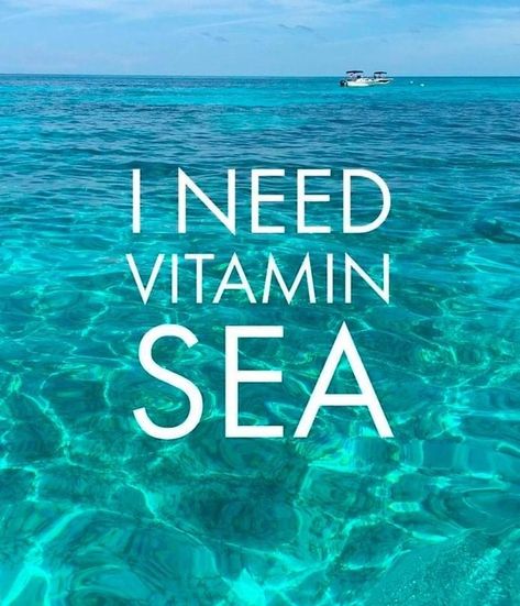 Vitamin Sea Quotes, Sea Quotes, I Need Vitamin Sea, Ocean Quotes, Vitamin Sea, Beach Quotes, Beach Living, Sea And Ocean, Travel Agent