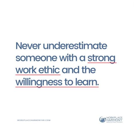 Never underestimate 🤔 someone with a strong work ethic and the willingness to learn. Some of the most successful people in the world started from the bottom, had a strong work ethic, and were willing to learn. 📘✏️ Work Retaliation Quotes, Starting From The Bottom Quotes, Working With The Public Quotes, Strong Work Ethic Quotes, Bad Work Ethic Quotes, Work Gossip Quotes, Work Ethic Quotes Inspiration Motivation, Work Ethic Quotes Lack Of, Poor Work Ethic Quotes