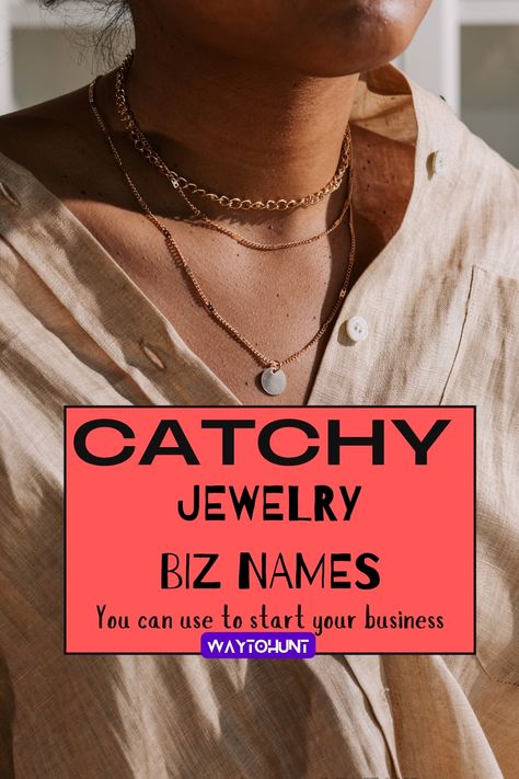 Catchy Jewelry Biz Names Jewelry Small Business Name Ideas, Business Name Ideas Jewelry, Jewelry Page Name Ideas, Brand Name Ideas For Jewelry, Permanent Jewelry Name Ideas, Accessories Name Ideas, Jewellery Business Name Ideas, Jewellery Brand Name Ideas, Jewelry Brand Name Ideas