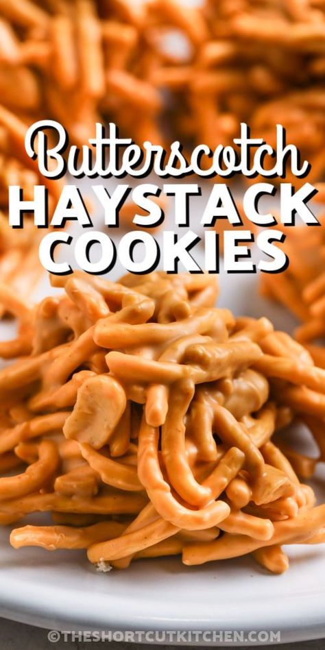 close up of Butterscotch Haystacks cookies with writing Peanut Butter Haystacks Recipe, Chow Mein Noodle Cookies, Butterscotch Haystacks, Haystacks Recipe, Butterscotch Recipes, Christmas Candy Homemade, Butterscotch Candy, Chow Mein Recipe, Chow Mein Noodles