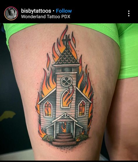 Burning Church Traditional Tattoo, Church On Fire Tattoo, Burning Church Drawing, Burning Church Tattoo Design, Tattoos Torso, Witch Tattoos, Personal Tattoos, Church Tattoo, Burning Church