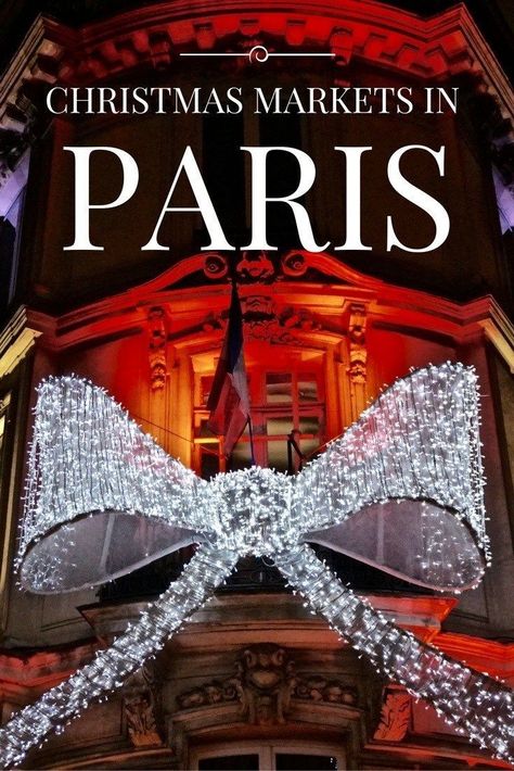 Paris Christmas Market, Markets In Paris, Paris In December, Christmas Travel Destinations, European Christmas Markets, Paris Romance, Paris Christmas, Paris 2023, European Christmas