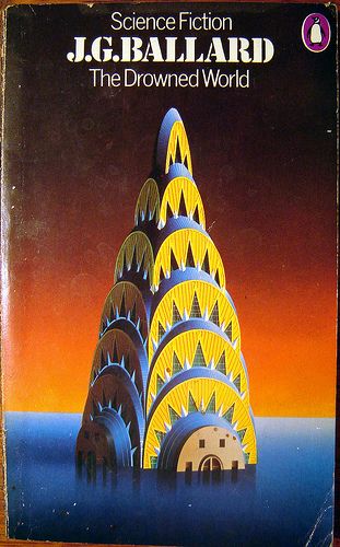 The Drowned World - J.G. Ballard Best Dystopian Novels, Classic Sci Fi Books, Penguin Books Covers, 70s Sci Fi Art, Dystopian Novels, Vintage Penguin, Penguin Book, Sci Fi Novels, Heroic Fantasy