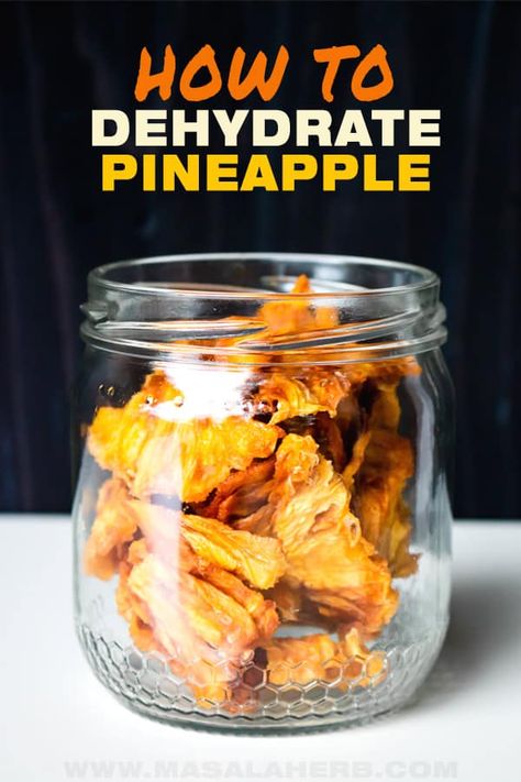 Dehydrated Pineapple - How to dry pineapples (3 options). Also, learn to use a food dehydrator to make DIY dried fruits at home. dried pineapple chunks are also called chips and are a healthy snack. www.MasalaHerb.com #pineapple #dehydrated #masalaherb Dehydrated Pineapple, Dehydrate Pineapple, Healthy Candy, Pineapple Chunks, Summer Eats, Dried Pineapple, Amazing Breakfast, Food Dehydrator, Dehydrated Fruit