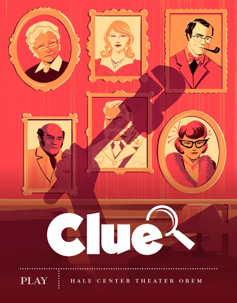 Hale Center Orem Theater Posters on Behance Clue Movie, Theater Posters, Play Poster, Board Game Design, Museum Poster, Event Poster Design, 2023 Calendar, French History, Theatre Poster