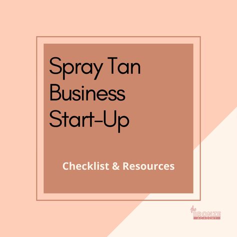 How To Start A Spray Tanning Business, How To Spray Tan Someone, How To Start A Mobile Spray Tan Business, Starting A Spray Tan Business, Mobile Spray Tan Business Names, Spray Tan Price List, Spray Tan Business Names, Spray Tan Studio Ideas, Spray Tan Room Ideas