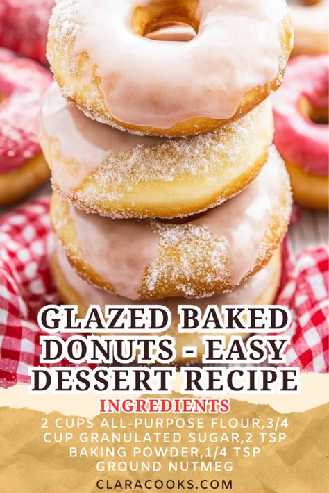 Glazed Baked Donuts - Easy Dessert Recipe Plain Baked Donut Recipe, Simple Baked Donut Recipe, Donut Oven Recipe, Homemade Glazed Donuts Recipe Easy, Mini Donut Recipe Easy, Plain Cake Donuts Baked, Homemade Donuts Recipe Easy Quick, Baked Glazed Donut Recipe, Donut Frosting Recipe