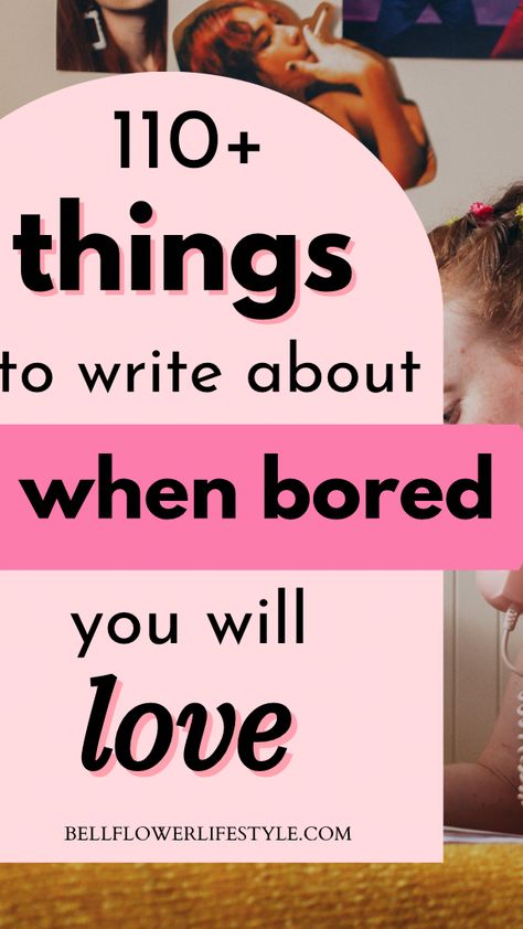 110+ things to write about when bored you’ll love in 2023 Lists To Make When Bored, List To Make When Bored, Things To Journal, Things To Write About, What To Think About, Things To Write, Hobbies For Adults, What To Write About, Bored At Home