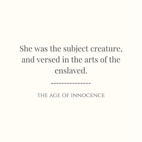 the age of innocence written by edith wharton The Age Of Innocence Quotes, Quotes On Innocence, A Moment Of Innocence, Songs Of Innocence And Experience, Winona Ryder The Age Of Innocence, Innocence Quotes, The Age Of Innocence, Edith Wharton, The Age