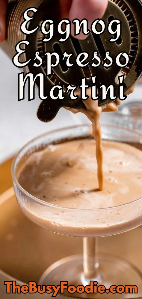 Espresso Eggnog Martini, Egg Nog Espresso Martini, Eggnog Espresso Martini, Esspreso Martini Recipe, Eggnog Cocktails, Eggnog Martini Recipe, Eggnog Martini, Espresso Vodka, Eggnog Cocktail