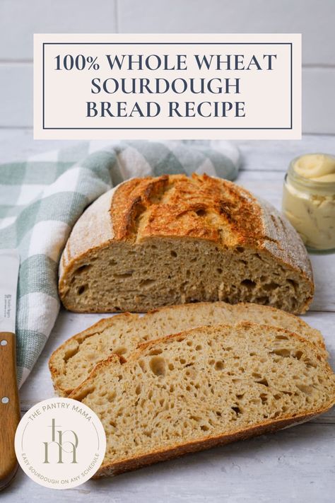 Cracked Wheat Sourdough Bread, Easy Whole Wheat Sourdough Bread Recipe, Sourdough Discard Whole Wheat Bread, Wholewheat Sourdough Bread Recipe, Sourdough Whole Wheat Bread, Whole Wheat Sourdough Sandwich Bread, Sourdough Wheat Bread Recipe, Whole Wheat Sour Dough, Whole Grain Sourdough Bread Recipe