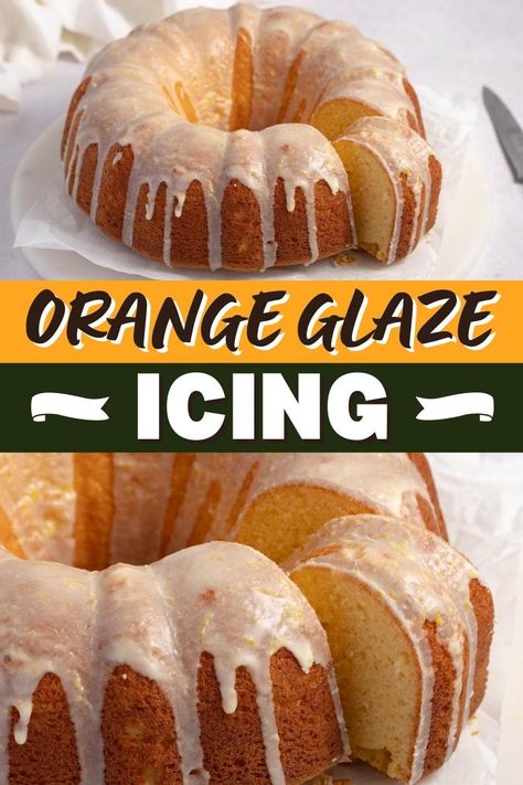 Easy Orange Glaze Icing (Recipe for Cake & More!) Clear Glaze For Cake, Bundt Glaze, Cake Glaze Icing, Orange Glaze Icing, Cake Glaze Recipe, Orange Glaze Cake, Glaze Icing Recipe, Icing Recipe For Cake, Glazed Icing Recipe