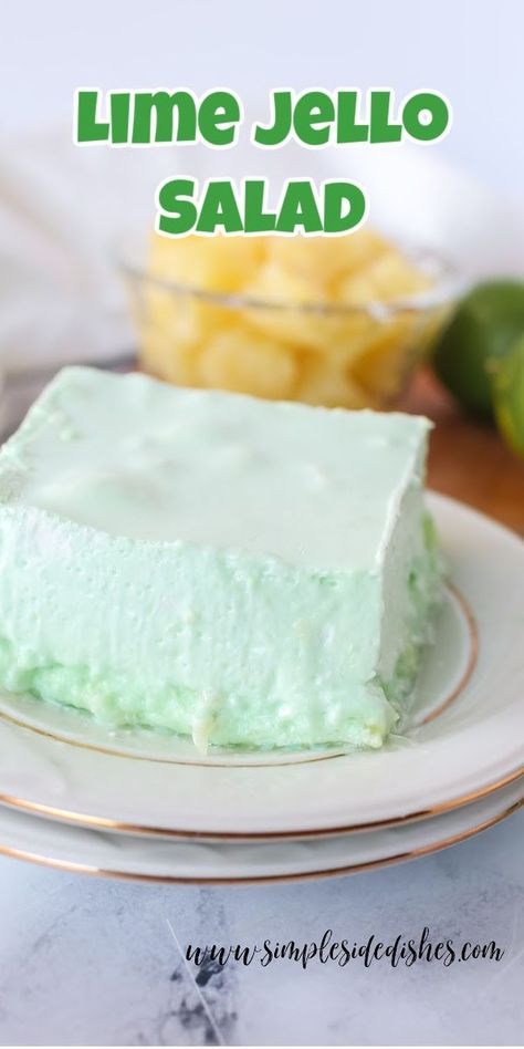 You will love this refreshing Vintage Lime Jello Salad. With only 5 ingredients (and water) it is so easy to make to serve a crowd. #limejello #limejellosalad #vintagelimejellosalad #7upsalad #7upjellosalad #limejellosaladwithpineapple #limejellosaladwithpineappleandcoolwhip #limegreenjellosalad #recipe #simplesidedishes Lime Jello Cream Cheese Pineapple Salad, Pineapple Lime Jello Salad, 7up Lime Jello Salad Recipe, Jello Salad Recipes Vintage Food, 7 Up Salad Jello Crushed Pineapple, Lemon Jello Salad Recipes, Jello And Cream Cheese Recipes, Lime Jello Salad With Cream Cheese, Green Jello Salad Pineapple