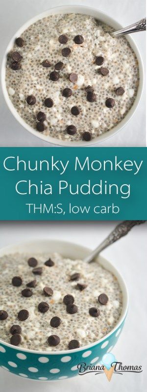 #Chunky #Monkey #Chia #Pudding...#THMS, #lowcarb, sugar free, #glutenfree, #eggfree - a unique combo of #banana, #peanutbutter, and #chocolate! #brianathomas #trimhealthymama #thm #healthyeating #healthyrecipes #recipes  #sugarfree #lowglycemic #breakfast #seeds #chips Thm Chia Pudding, Thm Chia Seed Pudding, Thm Breakfast Ideas, Pudding Breakfast, Breakfast Pudding, Trim Healthy Mama Dessert, Breakfast Baking, Butter Desserts, Thm Breakfast