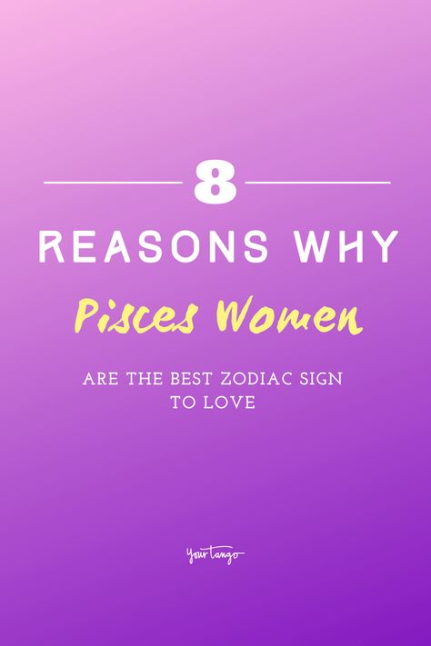 Why Pisces Women Are The Best Zodiac Signs To Love, According To Astrology & Love Compatibility | YourTango Pisces Woman In Love, Pisces Woman Compatibility, The Best Zodiac Sign, Astrology Love Compatibility, Best Zodiac Couples, Pisces Women, Virgo And Pisces, Astrology Love, Pisces Astrology