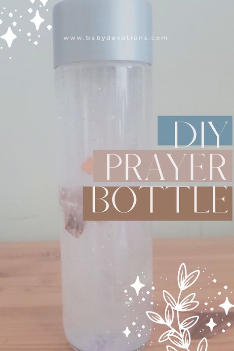 Prayer Bottles – Baby Devotions Fellowship Ideas, Prayer Jar, Church Fellowship, Empty Plastic Bottles, Sensory Bottles, Bottle Warmer, Prayer Times, Prayer Scriptures, Activity Days