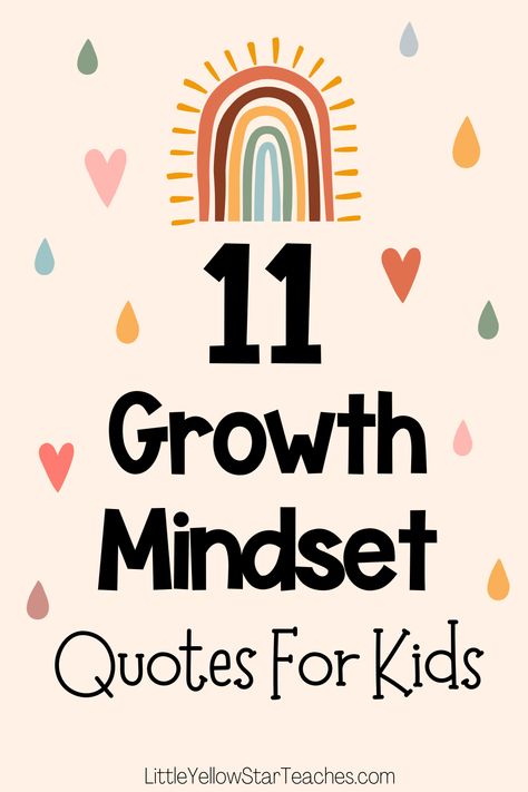 Elementary School Quotes Motivational, Inspirational Quotes For Elementary Students, Preschool Growth Mindset, 3rd Grade Motivational Quotes, Inspirational Student Quotes, Sel Quotes For Kids, Growth Mindset For Kindergarten, Quotes For Elementary Classroom, Mindset For School