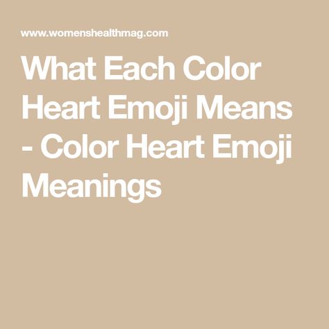 What Each Color Heart Emoji Means - Color Heart Emoji Meanings Green Heart Emoji Meaning, Colour Heart Meaning, Heart Emoji Meanings, Emoji Means, White Heart Emoji, Emoji Meanings, Pink Emoji, Dolla Sign, Platonic Friends