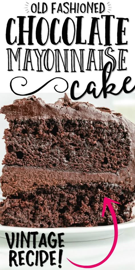 Mayonnaise Desserts, Mayo Chocolate Cake, Mayonnaise Chocolate Cake, Chocolate Mayonnaise Cake Recipe, Mayonnaise Cake Recipe, Mayo Cake, Mayonnaise Cake, Cake Recipe Moist, Chocolate Mayonnaise Cake