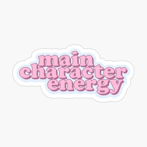 Get my art printed on awesome products. Support me at Redbubble #RBandME: https://www.redbubble.com/i/sticker/Main-Character-Energy-by-byStefani/154319511.EJUG5?asc=u Main Character Sticker, Meme Core, Square Quotes, Main Character Aesthetic, Personal Timeline, Be The Main Character, Senior Jackets, Printable Wall Collage, Sticker Design Inspiration