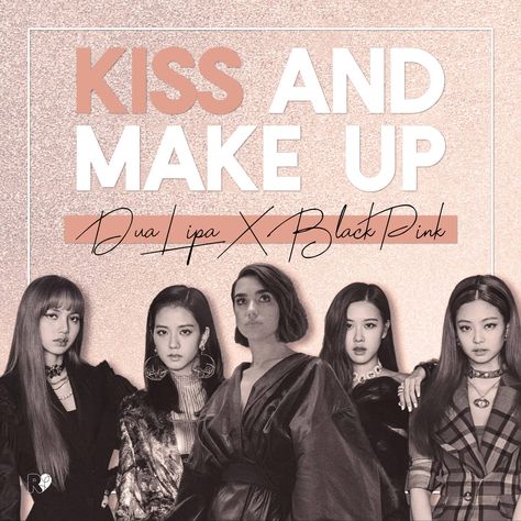 DuaLipa x BLACKPINK 'Kiss And Make Up' album cover by AreumdawoKpop Blackpink Kiss And Make Up, Kiss And Make Up Blackpink, Blackpink Album Cover, Kiss And Make Up, The Album Blackpink Cover, Pikachu Funny, Blackpink Poster, Blackpink Photos, Album Cover Art