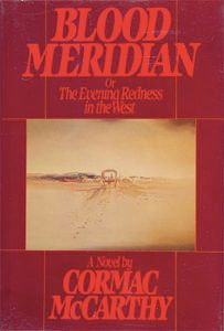 A Brief Survey of the Great American Novel(s) ‹ Literary Hub Scary Novels, Blood Meridian, Cormac Mccarthy, Western Books, Best Novels, Book Title, Great Books, Book Lists, Book Publishing