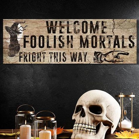 Welcome Foolish Mortals Canvas Wall Sign | Antique Farmhouse Halloween Welcome Sign, Welcome Foolish Mortals, Foolish Mortals, Farmhouse Halloween, Faux Pumpkins, Farm Decor, Antique Farmhouse, Canvas Signs, Halloween Signs