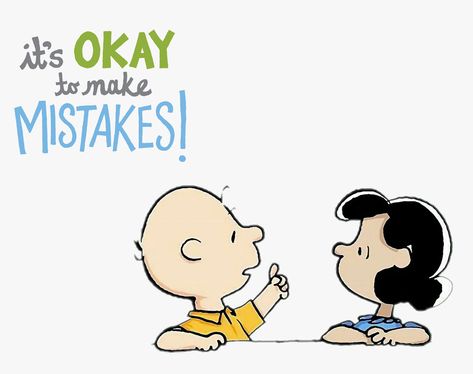 Everyone Makes Mistakes Admitting Mistakes Quotes, Mistakes Quotes Learning From, Quotes About Mistakes, Admit Your Mistakes, Everybody Makes Mistakes, Mistakes Are Opportunities To Learn, Mistakes In Life, Mistakes Happen, Peanuts Quotes